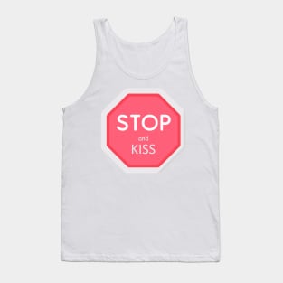 Stop! and kiss Tank Top